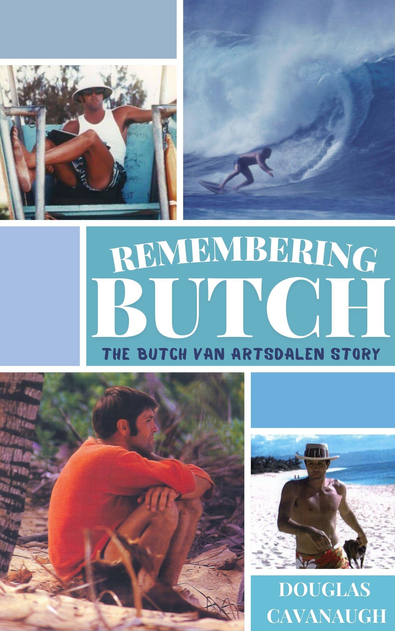 'Remembering Butch': Book tells the stories of late La Jolla surfer - Vimarsana News