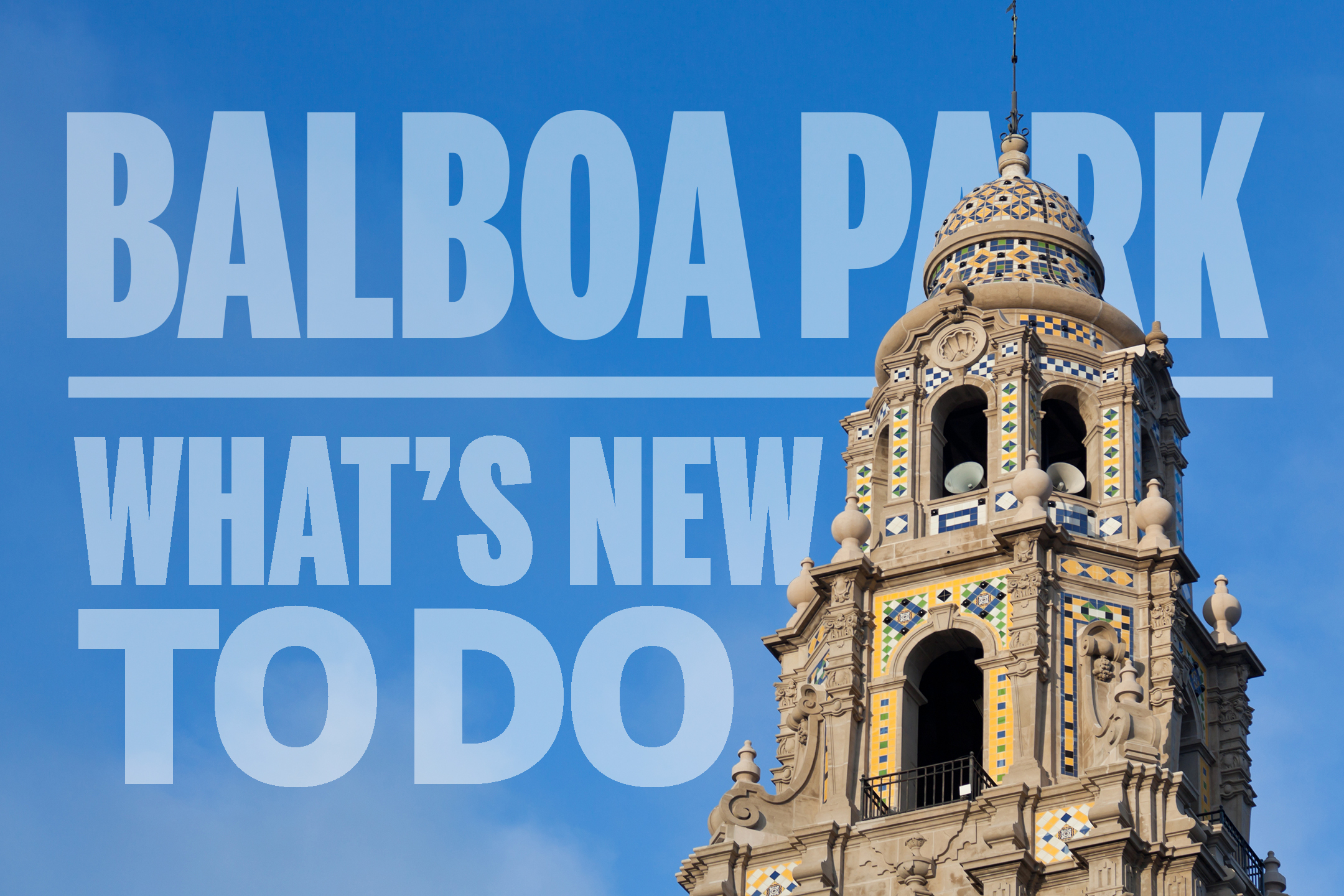 Things to do in Balboa Park for summer 2022 - The San Diego Union-Tribune - Vimarsana News