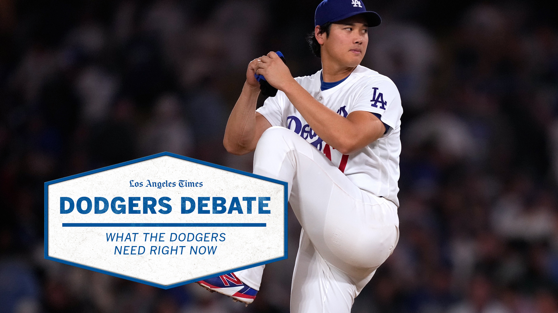 Dodgers Debate : What the Dodgers need right now