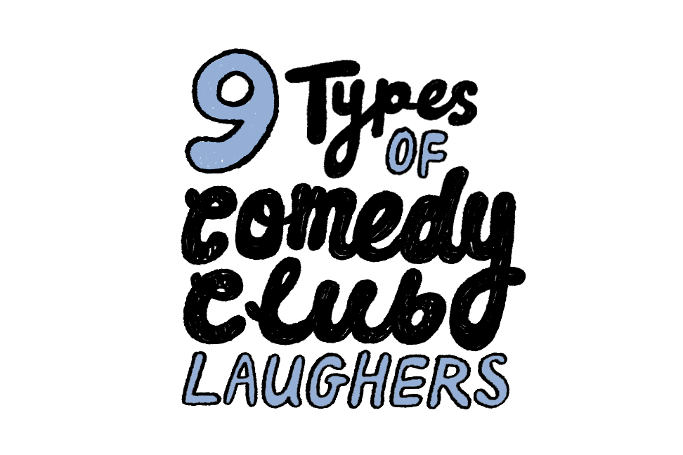 We found 9 types of comedy club laughers. Which one are you? - Vimarsana News