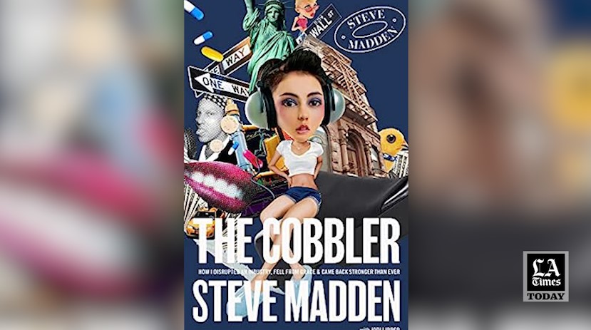 LA Times Today: Shoe designer Steve Madden's memoir chronicles the highs and the lows of his career and personal life - Vimarsana News