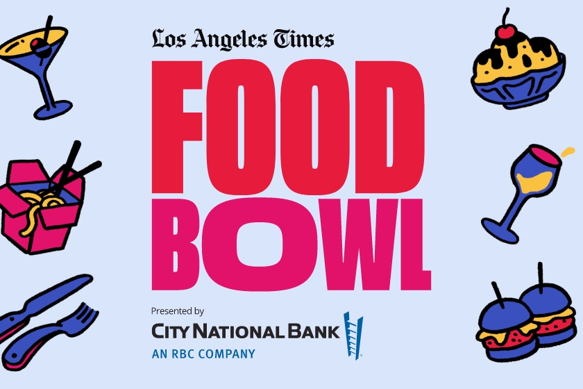 L.A. Times Food Bowl Reveals Chef and Restaurant Lineup for Launch Party and Night Market - Vimarsana News