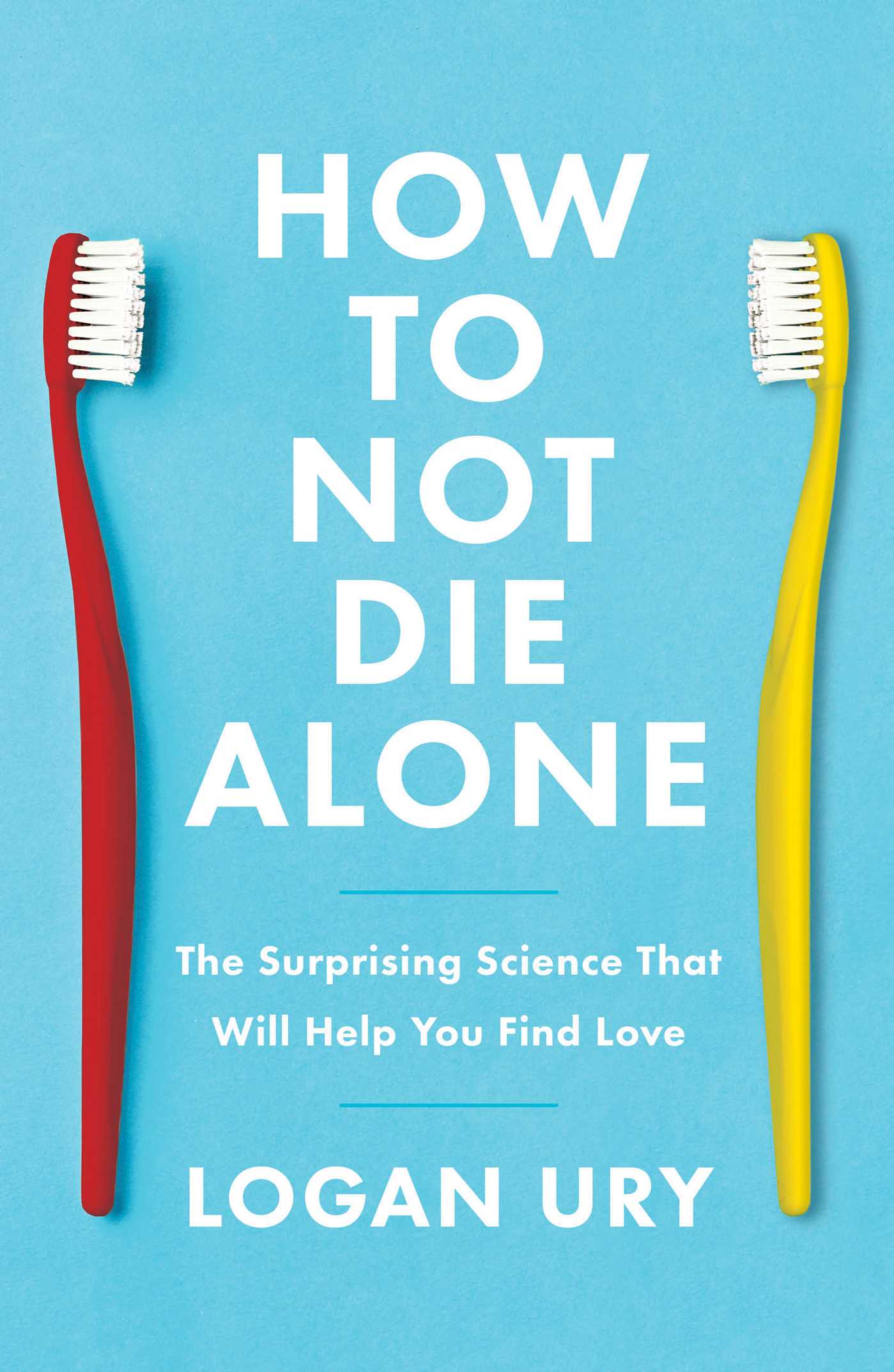 Q&A: Logan Ury on COVID dating and 'How to Not Die Alone" - Vimarsana News